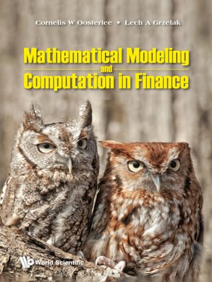 cover image of Mathematical Modeling and Computation In Finance